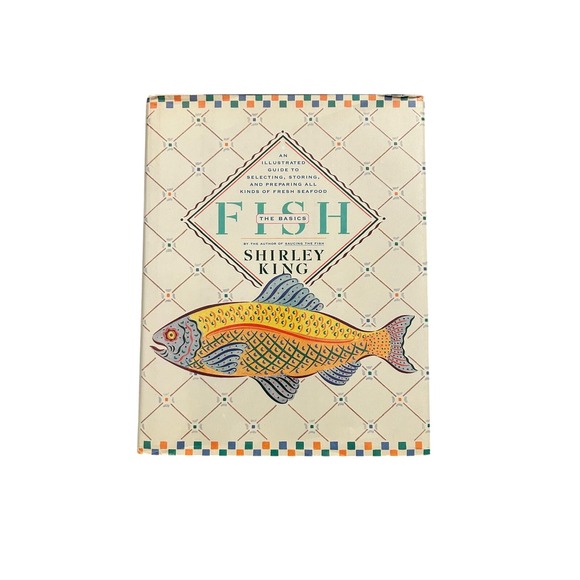 Fish- The Basics: An Illustrated Guide to Selecting, Storing, and Preparing All - Picture 2 of 3
